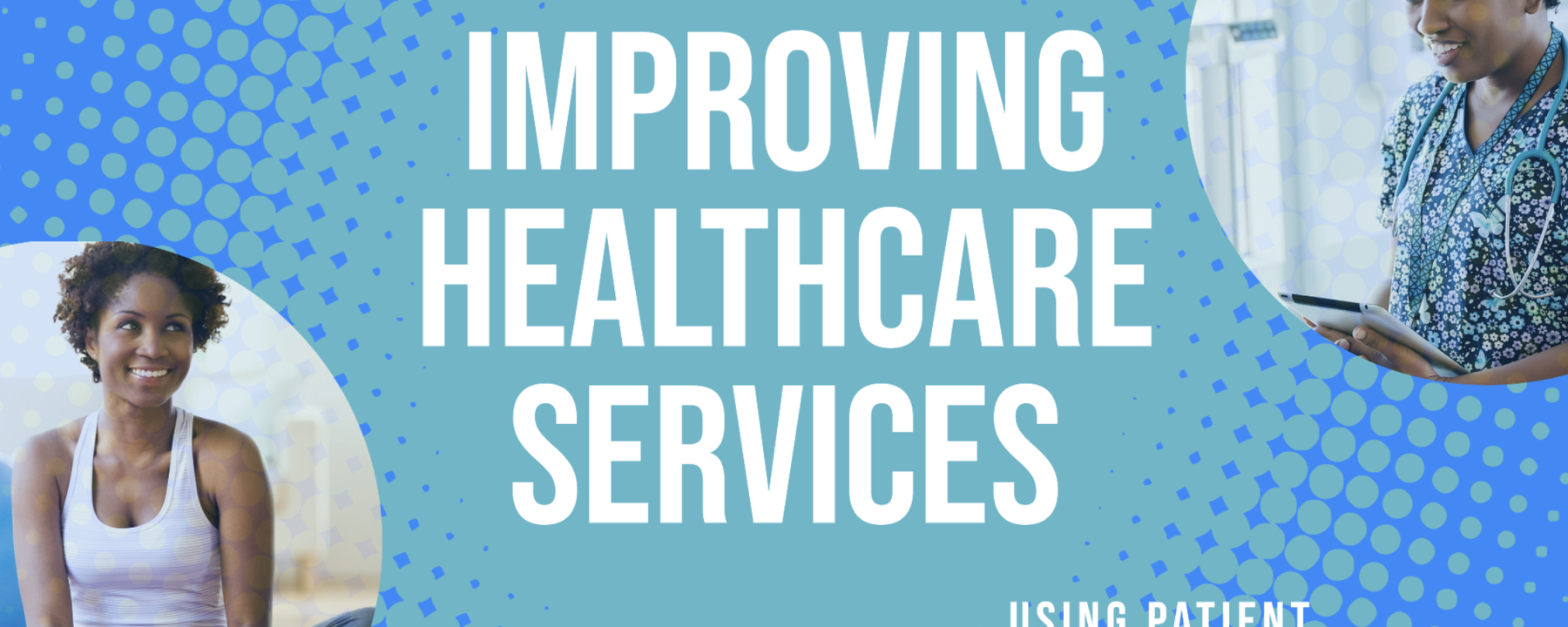 Uso de Datos de Satisfacción del Paciente para Mejorar los Servicios de Salud